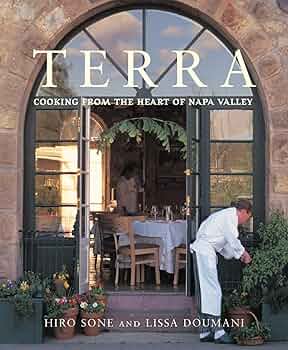 Terra: Cooking from the Heart of Napa Valley (Cooking from the